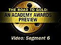 The Road to Gold: Segment 6