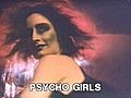 Psycho Girls