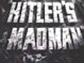 Hitler’s Madman trailer