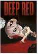 Deep Red