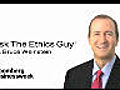 Ask the Ethics Guy! #8
