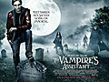 Cirque du Freak: The Vampire’s Assistant clip