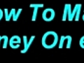 HOW TO MAKE MONEY ON EBAY $$