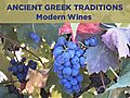 Greek Traditions,  Modern Wines