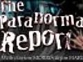 The Paranormal Report  10/2/2011