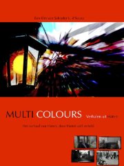 Multi Colours: Stories from Hatert