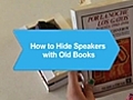 How To Hide Speakers With Old Books