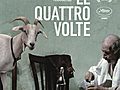 Le Quattro Volte