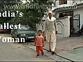 India’s Tallest Woman