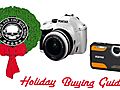 Holiday Gift Guide -  Digital Cameras - RnR Geek Video