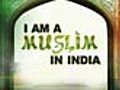 Taking stock: being Muslim, being Indian