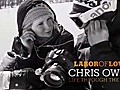 Labor of Love - Chris Owen