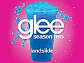 Landslide (Glee Cast Version)