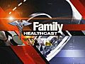 Family Healthcast: ICU Infection Study 12-1-09