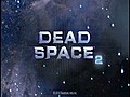 Trailer de Dead Space 2