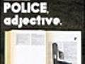 Police,  Adjective - Trailer