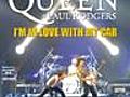 Queen + Paul Rodgers - I’m In Love With My Car (Live In Japa