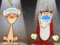 Ren and Stimpy: 