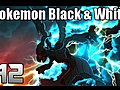 Pokémon Black & White - Episode 42-2 [Zekrom Battle]