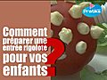 Comment faire une entrée rigolote pour les enfants ?