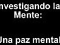 Investigando la mente:Una paz mental