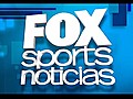foxsportsla.com noticias - 01-07-11