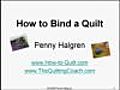 How to Bind a Quilt presentation