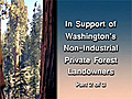 In Support of Non-Industrial Private Forest Landowners,  Part 2