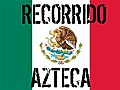 Recorrido azteca 10/06/2011