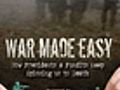 War Made Easy
