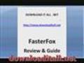 FasterFox Review and How To Guide