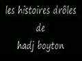 les histoires drôles de hadj boyton / N°9