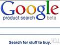 digits: Google Queues Up Comparison Shopping