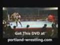 Portland Wrestling DVD - The Stretcher Match!