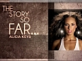 The Story So Far: Alicia Keys