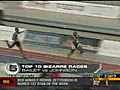 Top 10 sports most bizarre races