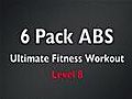 6 Pack Level 8 Abs Ultimate Fitness Workout