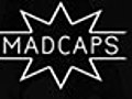 Interview with Madcaps