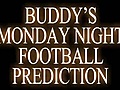 Week 2: Buddy the dog picks Monday Night Football winner