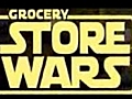 Grocery Store Wars