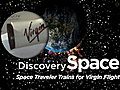 Space: Traveler Trains for Virgin Flight