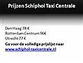 Schiphol-Taxicentrale.nl met de taxi van/naar Schiphol