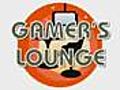 Gamer&#039;s Lounge Ep.1(part 2)