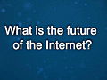 Curiosity: Ted Leonsis: Future of the Internet