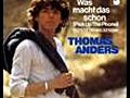 Thomas Anders-Was Macht Das Schon