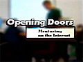 Opening Doors: Mentoring on the Internet