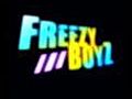 Freezy Boyz  Brack My Swag