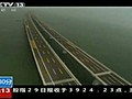 Ouverture du plus long pont au monde au dessus de l’eau
