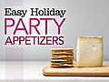 Easy Holiday Party Appetizers