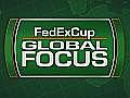 FedExCup Global Focus: June 26,  2011